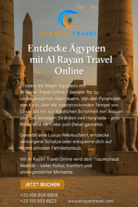 Alt Text:Eine farbenfrohe Werbeanzeige für Al Rayan Travel, die die Schönheit Ägyptens zeigt – alte Tempel, sonnige Strände und luxuriöse Touren in Luxor und Kairo. 